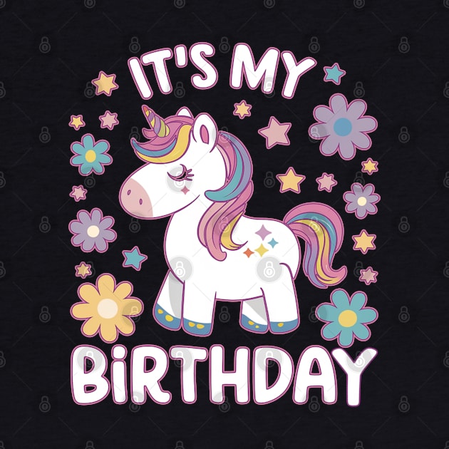 it's my birthday cute kawaii unicorn groovy flowers design for kids girl by NIKA13